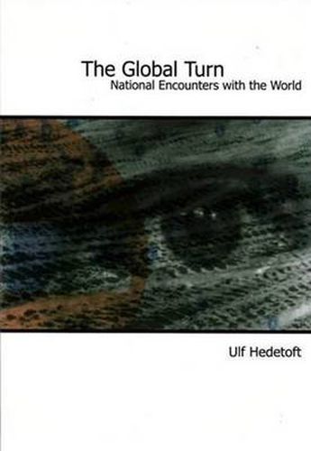 Cover image for Global Turn: National Encounters with the World