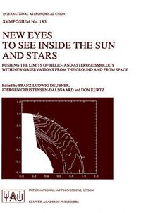 Cover image for New Eyes to See Inside the Sun and Stars