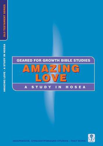 Cover image for Amazing Love: A Study in Hosea