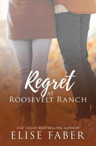 Cover image for Regret at Roosevelt Ranch