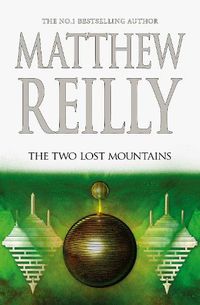 Cover image for The Two Lost Mountains (A Jack West Jr, Book 6)