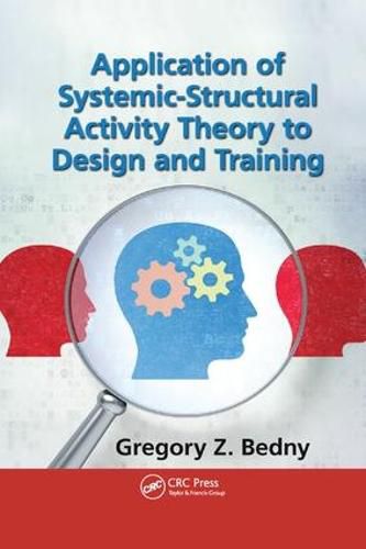 Cover image for Application of Systemic-Structural Activity Theory to Design and Training