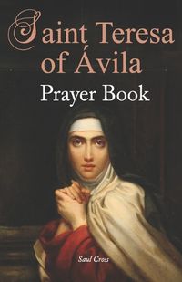 Cover image for St. Teresa of Avila Prayer Book
