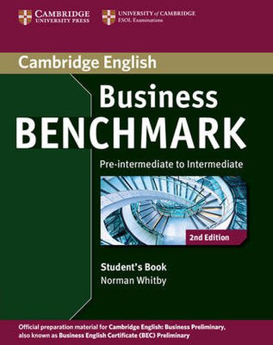 Cover image for Business Benchmark Pre-intermediate - Intermediate Business Preliminary Student's Book