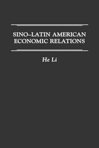 Cover image for Sino-Latin American Economic Relations