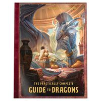 Cover image for The Practically Complete Guide to Dragons (Dungeons & Dragons Illustrated Book)