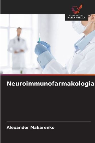 Cover image for Neuroimmunofarmakologia