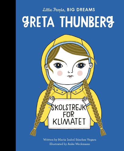 Cover image for Greta Thunberg (Little People, Big Dreams)