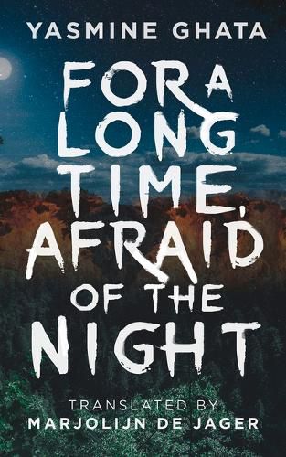 Cover image for For a Long Time, Afraid of the Night
