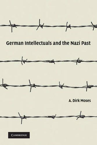 Cover image for German Intellectuals and the Nazi Past