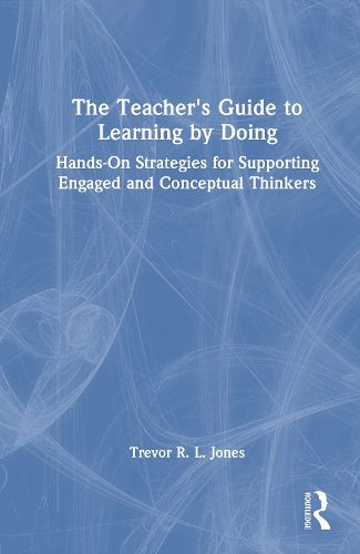 Cover image for The Teacher's Guide to Learning by Doing