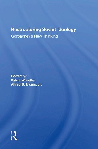 Cover image for Restructuring Soviet Ideology