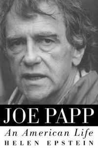 Cover image for Joe Papp: An American Life