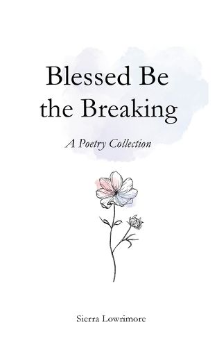 Cover image for Blessed Be the Breaking