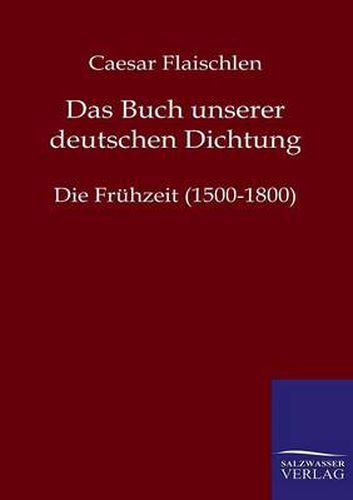 Cover image for Das Buch Unserer Deutschen Dichtung