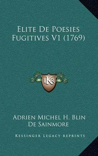 Elite de Poesies Fugitives V1 (1769)