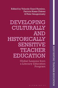 Cover image for Developing Culturally and Historically Sensitive Teacher Education: Global Lessons from a Literacy Education Program