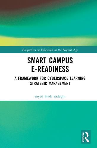 Cover image for Smart Campus E-Readiness: A Framework for Cyberspace Learning Strategic Management