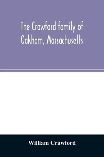 The Crawford family of Oakham, Massachusetts