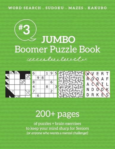 Cover image for Jumbo Boomer Puzzle Book #3: 200+ pages of puzzles & brain exercises to keep your mind sharp for Seniors