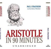 Cover image for Aristotle in 90 Minutes Lib/E