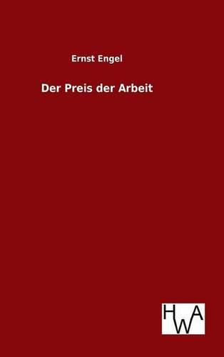 Der Preis der Arbeit