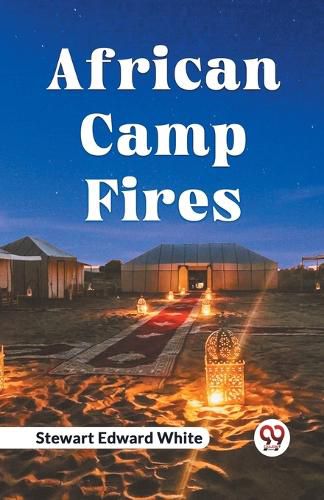 Cover image for African Camp Fires (Edition2023)