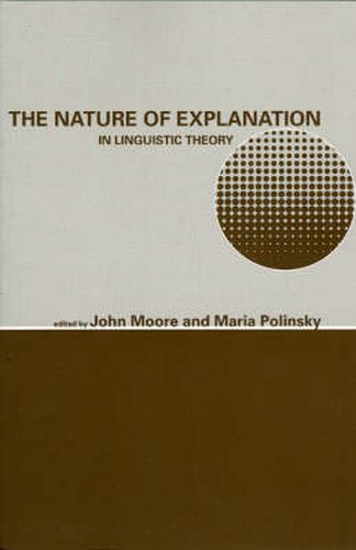 Cover image for The Nature of Explanation in Linguistic Theory