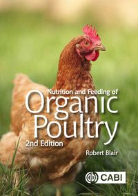 Cover image for Nutrition and Feeding of Organic Poultry