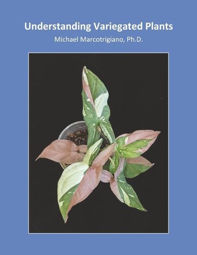 Cover image for Understanding Variegated Plants