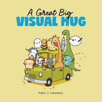 Cover image for A Great Big Visual Hug