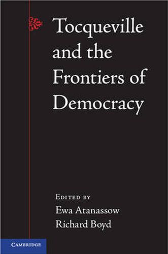 Cover image for Tocqueville and the Frontiers of Democracy