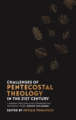Cover image for Challenges of Pentecostal Theology in the 21st Century