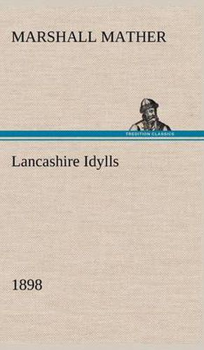 Lancashire Idylls (1898)