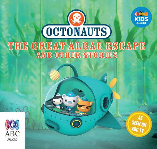 Cover image for Octonauts: The Great Algae Escape And Other Stories