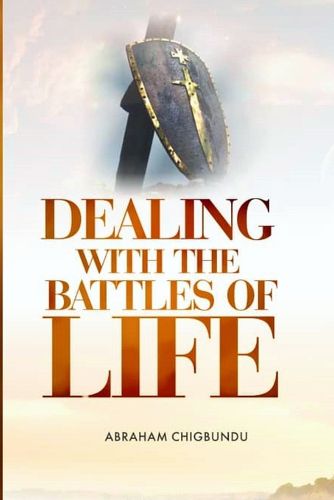 Cover image for Dealing with the Battles of life