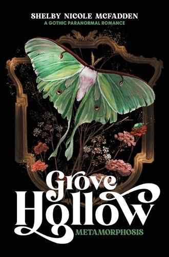 Cover image for Grove Hollow Metamorphosis