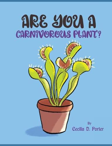 Cover image for Are You a Carnivorous Plant?