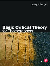 Cover image for Basic Critical Theory for Photographers