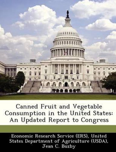 Cover image for Canned Fruit and Vegetable Consumption in the United States