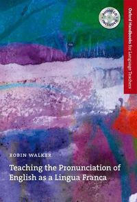 Cover image for Ohlt Teaching the Pronunciation of English As a Lingua Franca (Pack)