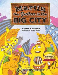 Cover image for Martin the Guitar - In the Big City