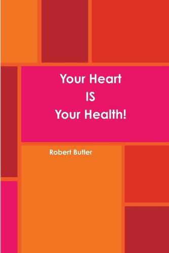 Cover image for Your Heart is Your Health!