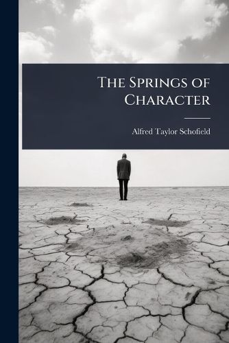 Cover image for The Springs of Character