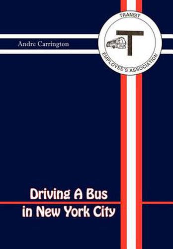 Cover image for Driving a Bus in New York City