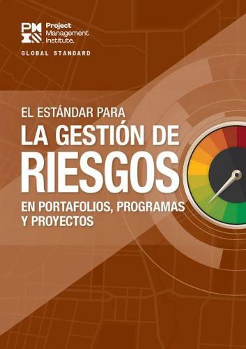 The Standard for Risk Management in Portfolios, Programs, and Projects (SPANISH)