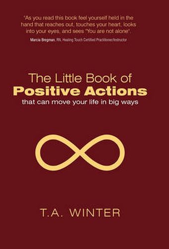 Cover image for The Little Book of Positive Actions: That Can Move Your Life in Big Ways