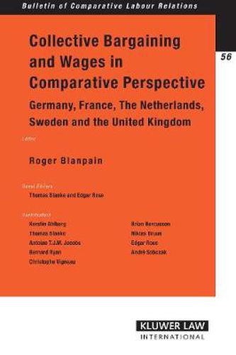 Cover image for Collective Bargaining and Wages in Comparative Perspective: Germany, France, The Netherlands, Sweden and the United Kingdom