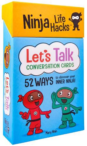 Ninja Life Hacks: Let's Talk Conversation Cards: (Children's Daily Activities Books, Children's Card Games Books, Children's Self-Esteem Books, Social Skills Activities for Kids)