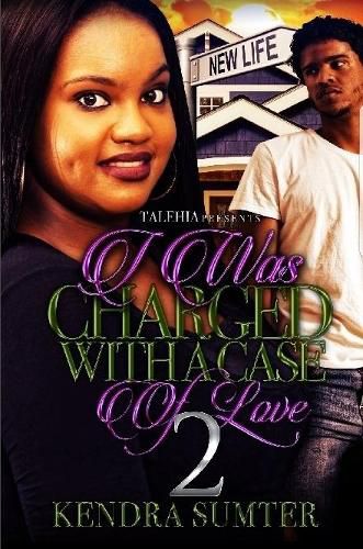 Cover image for I Was Charged With A Case of Love 2